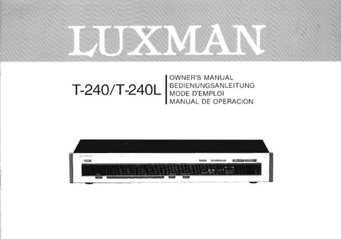 LUXMAN T-240 T-240L FREQUENCY SYNTHESIZED AM FM STEREO TUNER OWNER'S MANUAL INC CONN DIAG AND BLK DIAG 16 PAGES ENG DEUT FRANC ESP