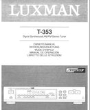 LUXMAN T-353 DIGITAL SYNTHESIZED AM FM STEREO TUNER OWNER'S MANUAL INC CONN DIAG 17 PAGES ENG DEUT FRANC ESP ITAL