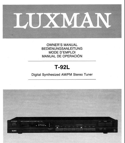 LUXMAN T-92L DIGITAL SYNTHESIZED AM FM STEREO TUNER OWNER'S MANUAL INC CONN DIAG 36 PAGES ENG DEUT FRANC ESP