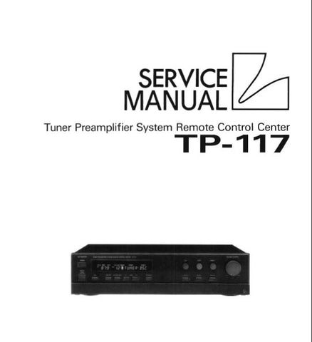 LUXMAN TP-117 STEREO TUNER PREAMP SYSTEM REMOTE CONTROL SERVICE MANUAL INC BLK DIAGS SCHEMS PCBS AND PARTS LIST 45 PAGES ENG