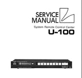 LUXMAN U-100 SYSTEM REMOTE CONTROL CENTER SERVICE MANUAL INC BLK DIAGS SCHEM DIAG PCB AND PARTS LIST 21 PAGES ENG