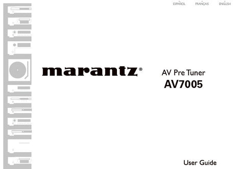 MARANTZ AV7005 AV PRE TUNER USER GUIDE 128 PAGES ENG DEUT FRANC