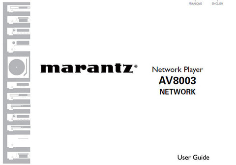 MARANTZ AV8003 NETWORK PLAYER USER GUIDE 40 PAGES ENG