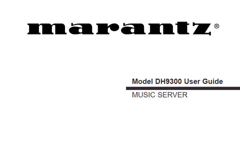 MARANTZ DH9300 MUSIC SERVER USER GUIDE 132 PAGES ENG FRANC DEUT ESP