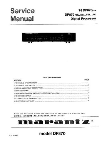 MARANTZ DP870 74 DP870 DIGITAL PROCESSOR SERVICE MANUAL INC BLK DIAGS PCBS SCHEM DIAGS AND PARTS LIST 32 PAGES ENG