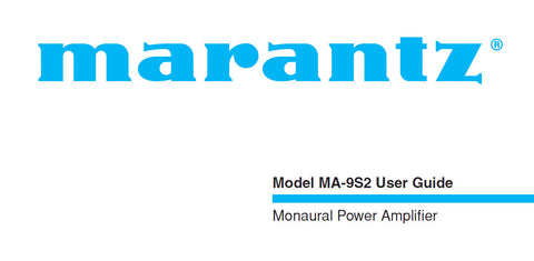 MARANTZ MA-9S2 MONAURAL POWER AMPLIFIER USER GUIDE 19 PAGES ENG