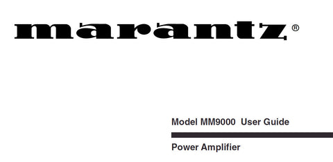 MARANTZ MM9000 POWER AMPLIFIER USER GUIDE 9 PAGES ENG