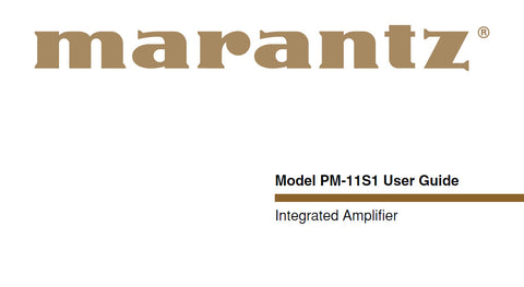 MARANTZ PM-11S1 INTEGRATED AMPLIFIER USER GUIDE 29 PAGES ENG