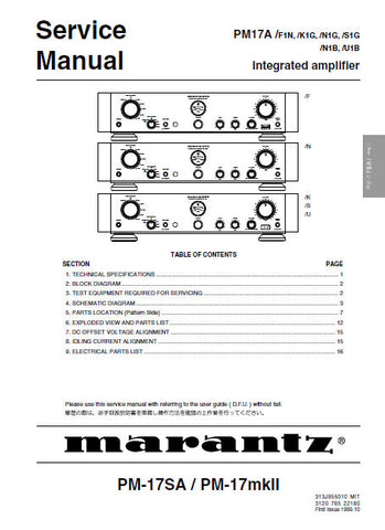 MARANTZ PM-17A PM-17SA PM-17mkII INTEGRATED AMPLIFIER SERVICE MANUAL INC BLK DIAG PCBS SCHEM DIAGS AND PARTS LIST 16 PAGES ENG