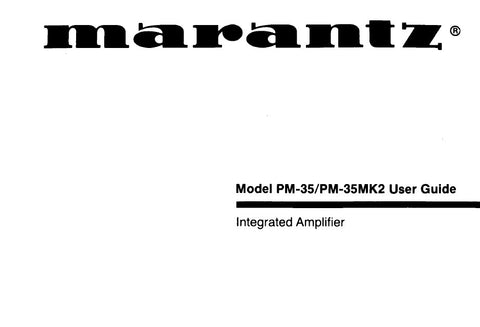 MARANTZ PM-35 PM-35MKII INTEGRATED AMPLIFIER USER GUIDE 34 PAGES ENG FRANC DEUT NL SW ITAL