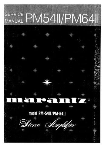 MARANTZ PM-54II PM-64II STEREO AMPLIFIER SERVICE MANUAL INC BLK DIAGS PCBS SCHEM DIAGS AND PARTS LIST 35 PAGES ENG