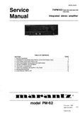 MARANTZ PM-62 74PM-62 INTEGRATED STEREO AMPLIFIER SERVICE MANUAL INC BLK DIAGS PCBS SCHEM DIAGS AND PARTS LIST 16 PAGES ENG