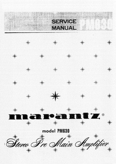 MARANTZ PM-630 STEREO PRE MAIN AMPLIFIER SERVICE MANUAL INC BLK DIAG PCBS SCHEM DIAGS AND PARTS LIST 25 PAGES ENG