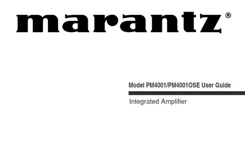 MARANTZ PM4001 PM4001 OSE INTEGRATED AMPLIFIER USER GUIDE 15 PAGES ENG