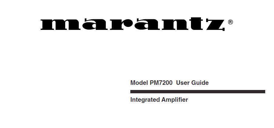 MARANTZ PM7200 INTEGRATED AMPLIFIER USER GUIDE 18 PAGES ENG