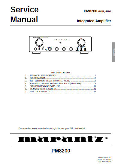 MARANTZ PM8200 INTEGRATED AMPLIFIER SERVICE MANUAL INC BLK DIAG PCBS SCHEM DIAGS AND PARTS LIST 17 PAGES ENG