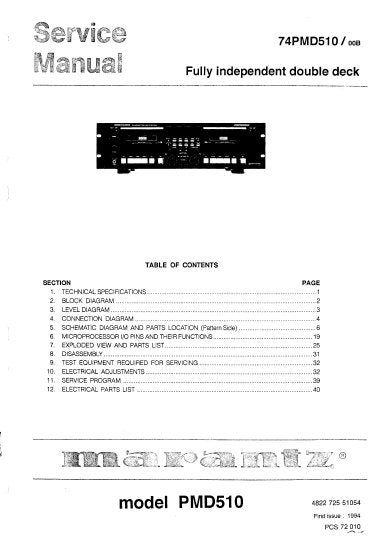 MARANTZ PMD510 74PMD510 FULLY INDEPENDANT DOUBLE DECK SERVICE MANUAL INC BLK DIAG PCBS SCHEM DIAGS AND PARTS LIST 39 PAGES ENG