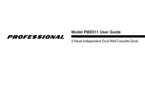 MARANTZ PMD511 PROFESSIONAL 2-HEAD INDEPENDANT DUAL WELL CASSETTE DECK USER GUIDE 21 PAGES ENG