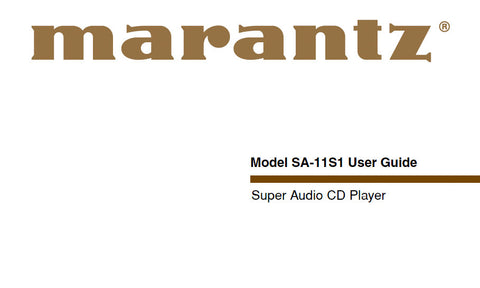 MARANTZ SA-11S1 SUPER AUDIO CD PLAYER USER GUIDE 29 PAGES ENG