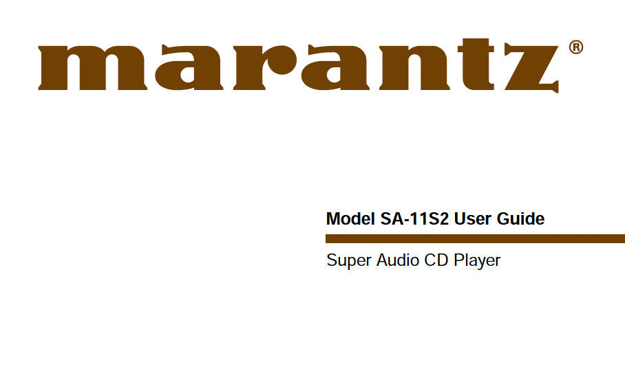 MARANTZ SA-11S2 SUPER AUDIO CD PLAYER USER GUIDE 30 PAGES ENG