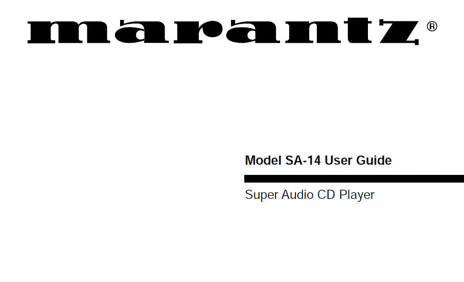 MARANTZ SA-14 SUPER AUDIO CD PLAYER USER GUIDE 18 PAGES ENG