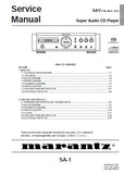 MARANTZ SA-1 SUPER AUDIO CD PLAYER SERVICE MANUAL INC BLK DIAG PCBS SCHEM DIAGS AND PARTS LIST 47 PAGES ENG