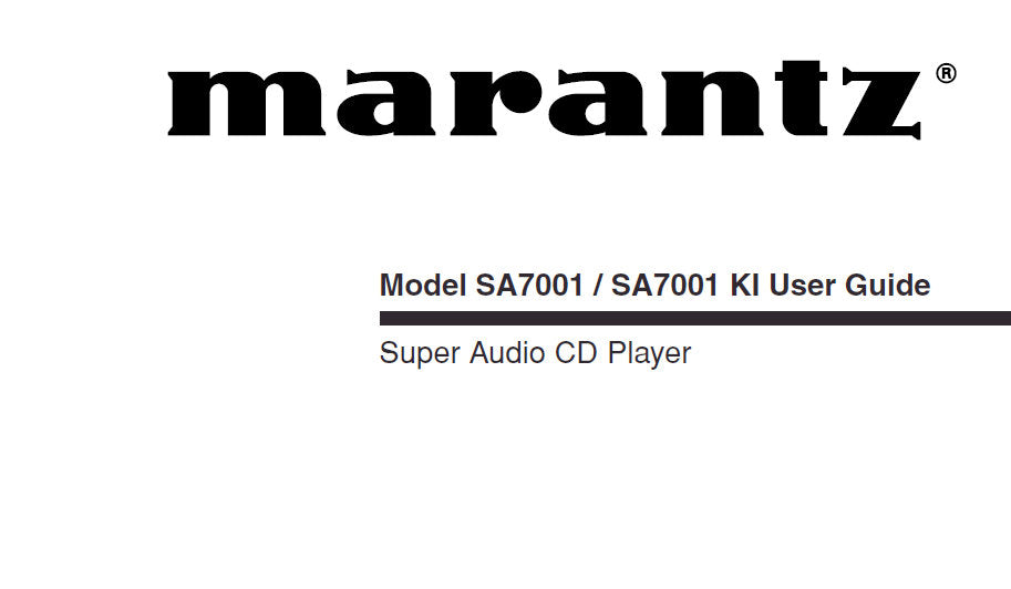 MARANTZ SA7001 SA7001 KI SUPER AUDIO CD PLAYER USER GUIDE 18 PAGES ENG