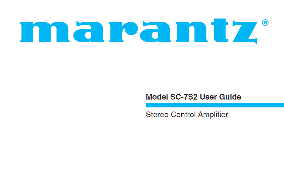 MARANTZ SC-7S2 STEREO CONTROL AMPLIFIER USER GUIDE 26 PAGES ENG