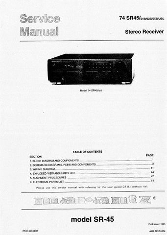 MARANTZ SR-45 74SR45 STEREO RECEIVER SERVICE MANUAL INC BLK DIAG PCBS SCHEM DIAGS AND PARTS LIST 37 PAGES ENG