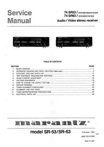 MARANTZ SR-53 SR-63 74 SR53 74 SR63 AV STEREO RECEIVER SERVICE MANUAL INC BLK DIAG PCBS SCHEM DIAGS AND PARTS LIST 23 PAGES ENG