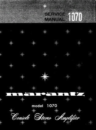 MARANTZ 1070 STEREO CONSOLE AMPLIFIER SERVICE MANUAL INC SCHEM DIAGS PCBS AND PARTS LIST 24 PAGES ENG