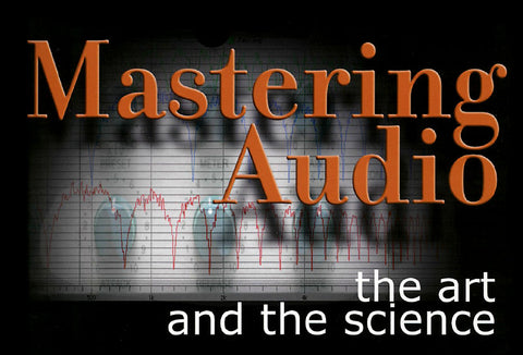 MASTERING AUDIO THE ART AND THE SCIENCE 306 PAGES IN ENGLISH