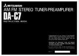 MITSUBISHI DA-C7 AM FM STEREO TUNER PREAMPLIFIER INSTRUCTION BOOK INC CONN DIAGS AND TRSHOOT GUIDE 16 PAGES ENG