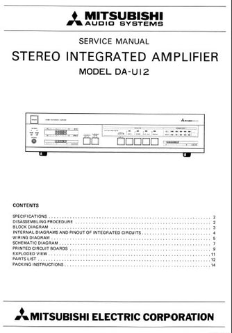 MITSUBISHI DA-U12 STEREO INTEGRATED AMPLIFIER SERVICE MANUAL INC BLK DIAG WIRING DIAG PCBS SCHEM DIAG AND PARTS LIST 11 PAGES ENG