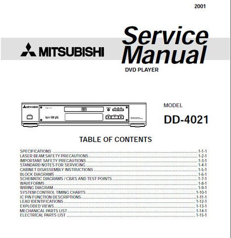 MITSUBISHI DD-4021 DVD PLAYER SERVICE MANUAL INC BLK DIAGS WIRING DIAG PCBS SCHEM DIAGS AND PARTS LIST 46 PAGES ENG
