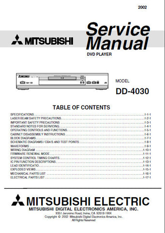 MITSUBISHI DD-4030 DVD PLAYER SERVICE MANUAL INC BLK DIAGS WIRING DIAG PCBS SCHEM DIAGS AND PARTS LIST 40 PAGES ENG