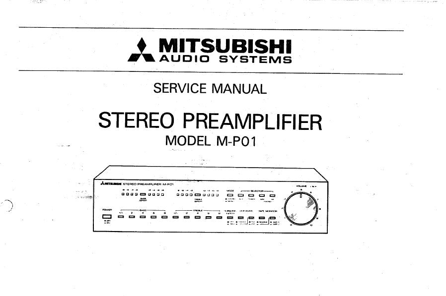 MITSUBISHI M-P01 STEREO PREAMPLIFIER SERVICE MANUAL INC WIRING DIAG PCBS SCHEM DIAG AND PARTS LIST 14 PAGES ENG