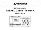 MITSUBISHI M-T01 STEREO CASSETTE DECK SERVICE MANUAL BOOK INC PCBS SCHEM DIAGS AND PARTS LIST 24 PAGES ENG