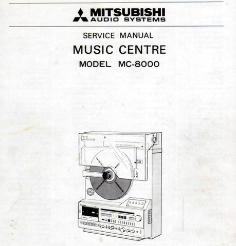 MITSUBISHI MC-8000 MUSIC CENTRE SERVICE MANUAL BOOK INC DIAL THREADING DIAG BLK CONNECTING DIAG WIRING DIAG PCBS SCHEM DIAGS AND PARTS LIST 46 PAGES ENG