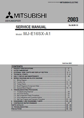 MITSUBISHI MJ-E16SX-A1 DEHUMIDIFIER SERVICE MANUAL INC COOLING CIRC DIAG WIRING AND BLK DIAGS PCBS TRSHOOT GUIDE AND PARTS LIST 40 PAGES ENG