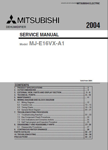 MITSUBISHI MJ-E16VX-A1 DEHUMIDIFIER SERVICE MANUAL INC COOLING CIRC DIAG WIRING AND BLK DIAGS PCBS TRSHOOT GUIDE AND PARTS LIST 52 PAGES ENG