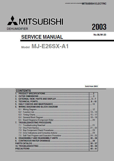 MITSUBISHI MJ-E26SX-A1 DEHUMIDIFIER SERVICE MANUAL INC COOLANT CIRC DIAG WIRING AND BLK DIAGS PCBS TRSHOOT GUIDE AND PARTS LIST 42 PAGES ENG