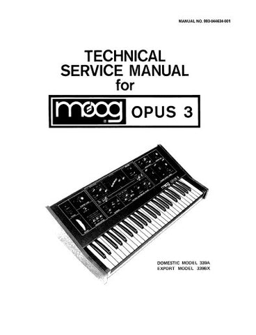 MOOG OPUS-3 SYNTHESIZER TECHNICAL SERVICE MANUAL INC PCBS SCHEM DIAGS AND PARTS LIST 43 PAGES ENG