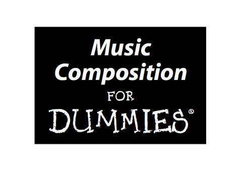 MUSIC COMPOSITION FOR DUMMIES BOOK 363 PAGES IN ENGLISH