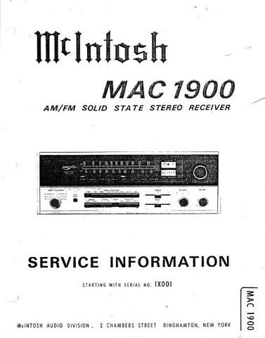 McINTOSH MAC1900 AM FM SOLID STATE STEREO RECEIVER SERVICE INFORMATION INC BLK DIAG PCBS SCHEM DIAGS AND PARTS LIST 30 PAGES ENG