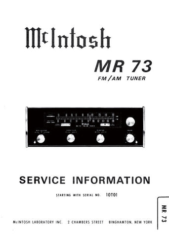 McINTOSH MR-73 MR73 FM AM TUNER SERVICE INFORMATION INC BLK DIAG PCBS SCHEM DIAGS AND PARTS LIST 25 PAGES ENG