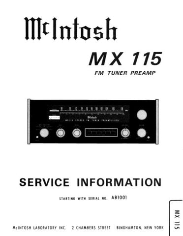 McINTOSH MX115 FM TUNER PREAMPLIFIER SERVICE INFORMATION INC BLK DIAG PCBS SCHEM DIAGS AND PARTS LIST 27 PAGES ENG