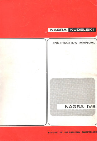 NAGRA IV-S REEL TO REEL TAPE RECORDER INSTRUCTION MANUAL 24 PAGES ENG