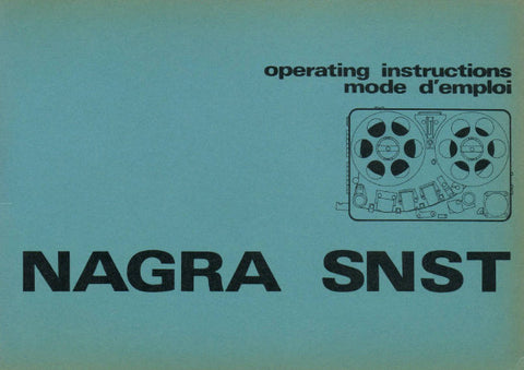 NAGRA SNST REEL TO REEL TAPE RECORDER OPERATING INSTRUCTIONS 31 PAGES ENG FRANC
