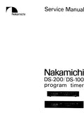 NAKAMICHI DS-100 DS-200 PROGRAM TIMER SERVICE MANUAL INC PCBS SCHEM DIAGS AND PARTS LIST 26 PAGES ENG